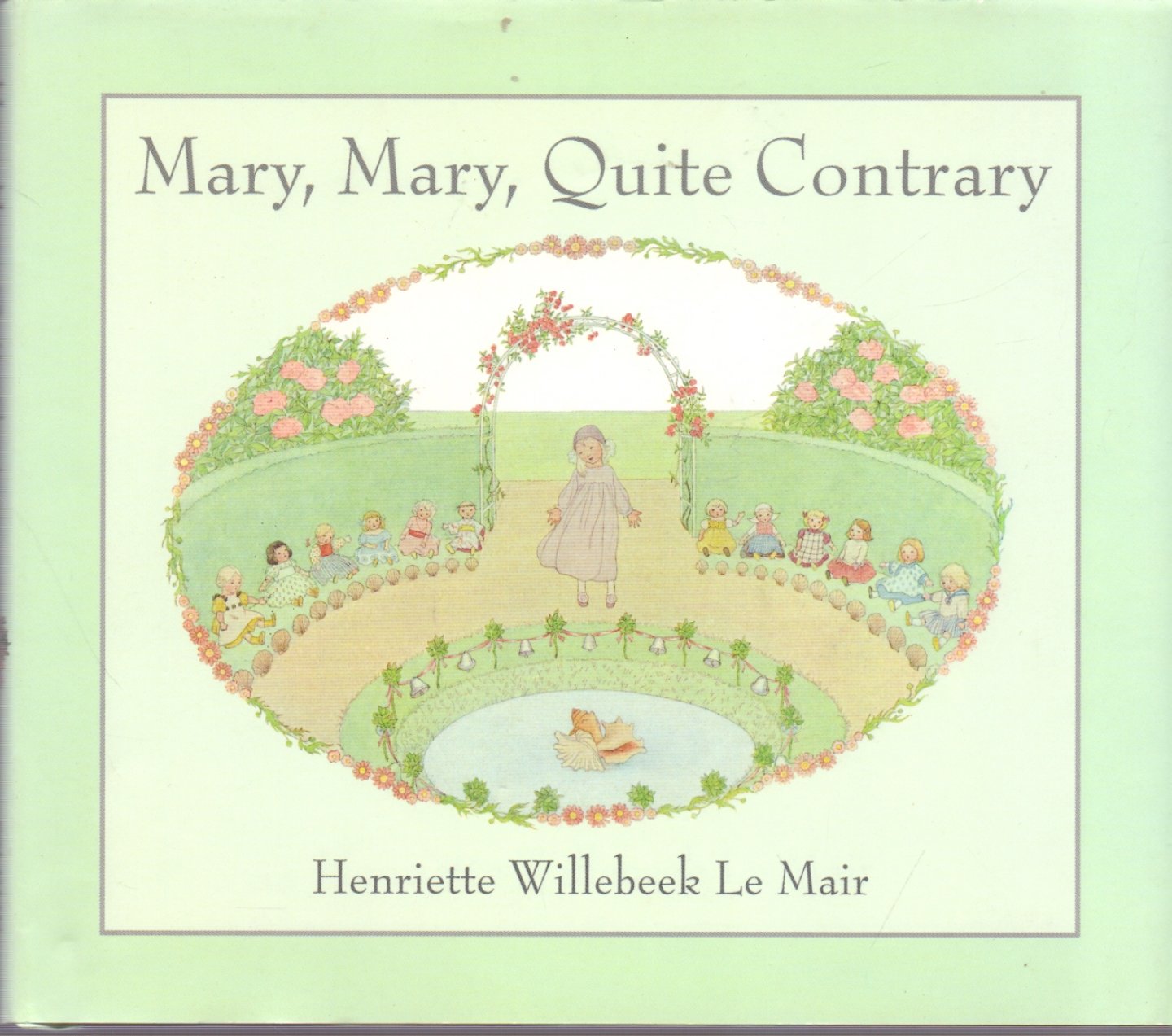 Willebeek Le Mair, Henriette (ds1258) - Mary, Mary, Quite Contrary