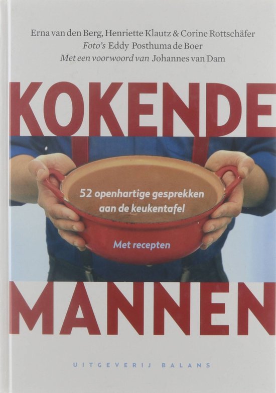 Erna van den Berg - Kokende Mannen