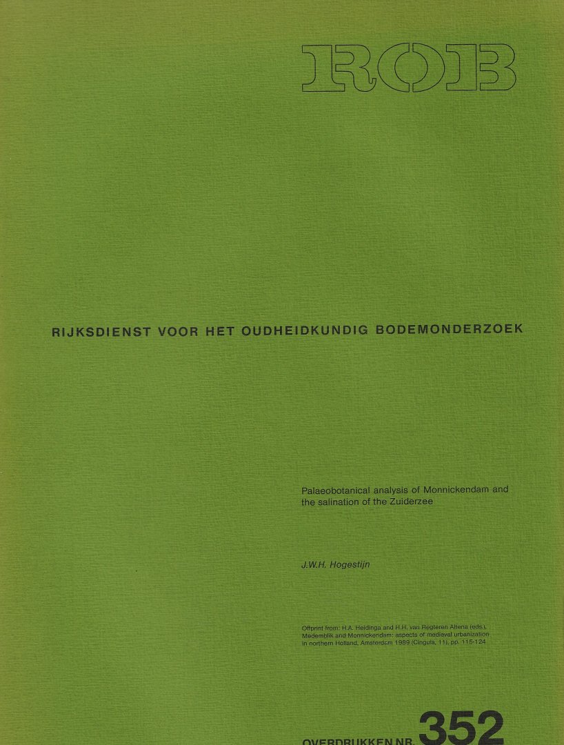 HOGESTIJN, J.W.H. - Palaeobotanical analysis of Monnickendam and the salination of the Zuiderzee