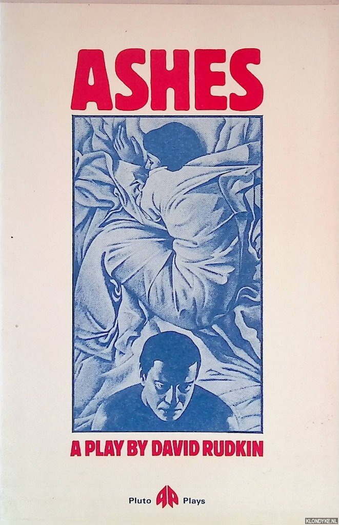 Rudkin, David - Ashes: a Play