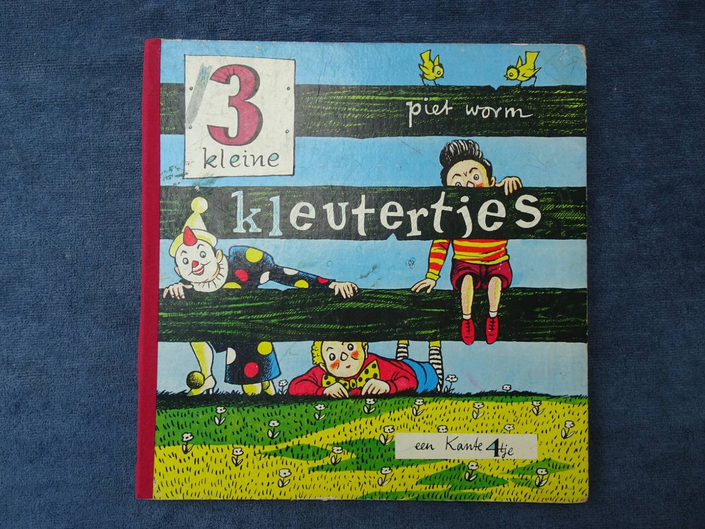 Worm, Piet. - 3 Kleine Kleutertjes. Een Kante 4tje.