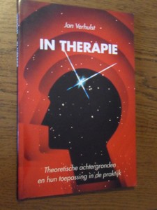 Verhulst, Jan - In therapie. Theoretische achtergronden en hun toepassingen in de praktijk (psychotherapie)