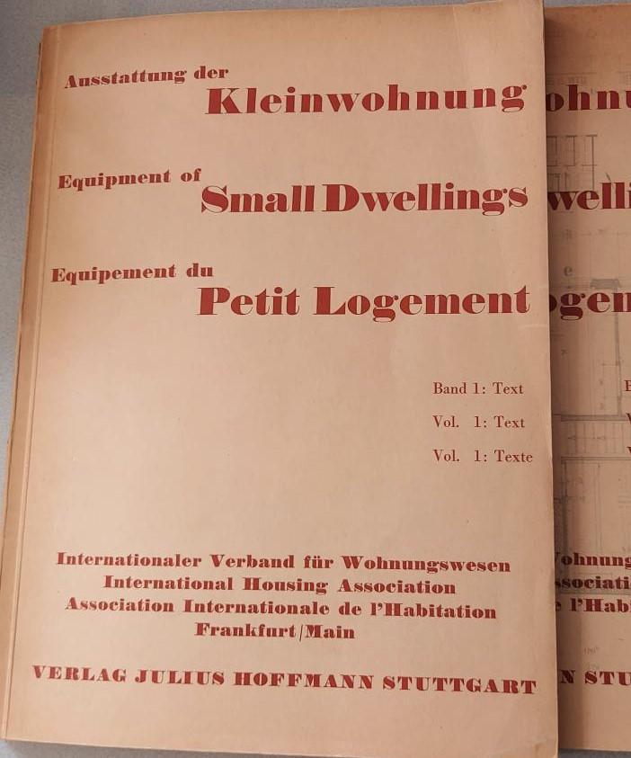 Wibaut, Dr. F.M., Schuster, Franz, Hoffmann, Julius - Ausstattung der Kleinwohnung / Equipment of Small Dwellings / Equipement du Petit Logemen - Band 1 & 2