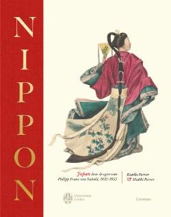 Forrer, Kuniko & Matthi Forrer: - Nippon. Japan door de ogen van Philipp Franz von Siebold, 1832-1852.  Introdctie prijs