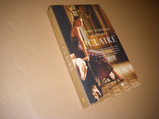John Burnham Schwartz - Claire