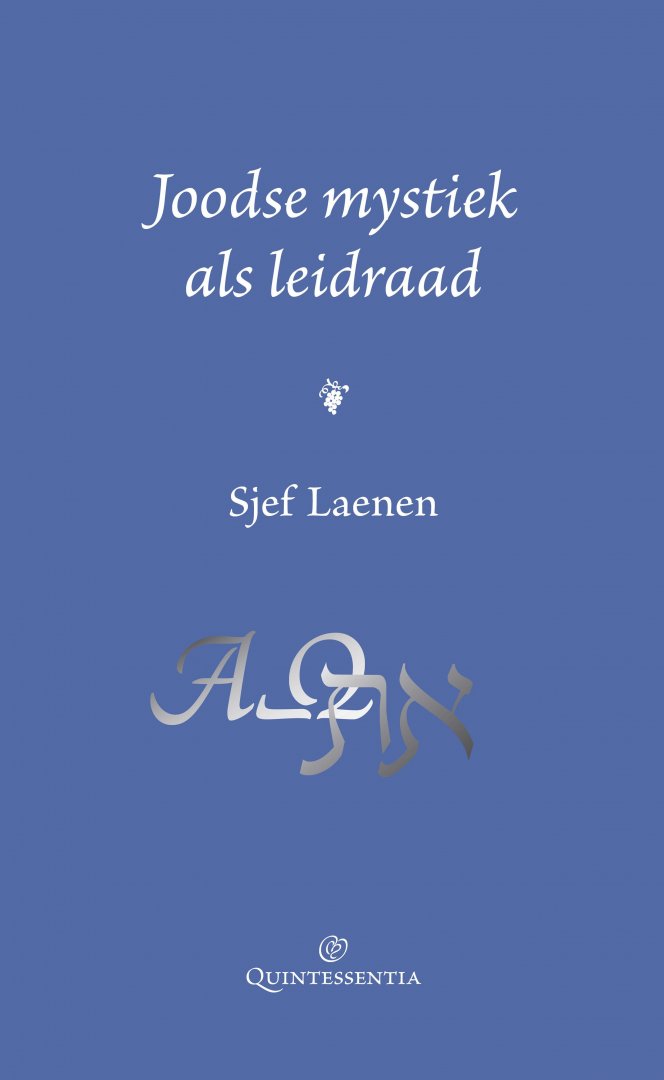 Laenen, Sjef - Joodse mystiek als leidraad