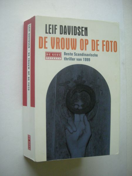 Davidsen, Leif / Koenders, E. vert.uit het Deens - De vrouw op de foto
