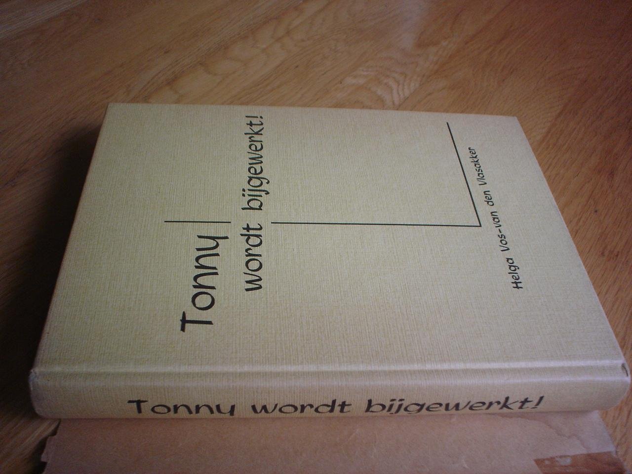 Helga Vos-van den Vlasakker - Tonny wordt bijgewerkt!