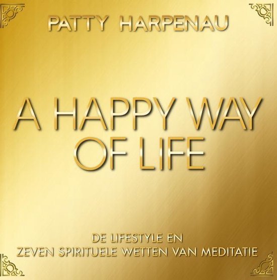 Patty Harpenau - A happy way of life