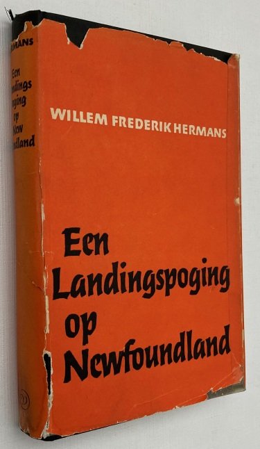 Hermans, Willem Frederik, - Een landingspoging op Newfoundland en andere verhalen. [1e druk 1957]