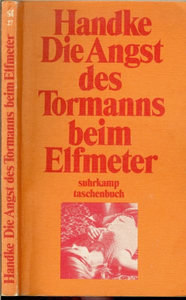Handke, Peter - Die Angst des Tormanns beim Elfmeter