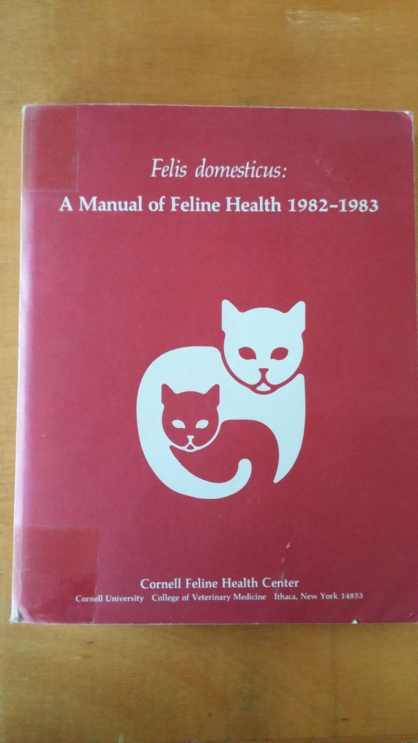 Onbekend - Felis domesticus: A Manual of Feline Health 1982-1983