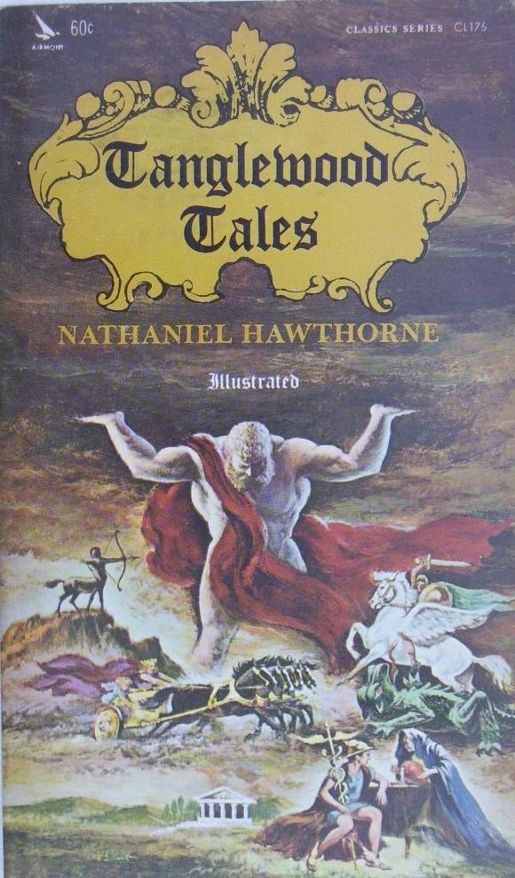 Hawthorne, Nathaniel - Tanglewood Tales
