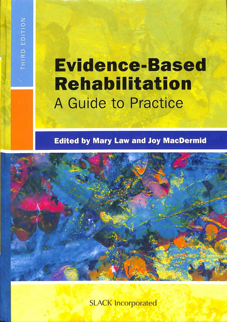 Law, Mary / MacDermid, Joy - Evidence-Based Rehabilitation / A Guide to Practice