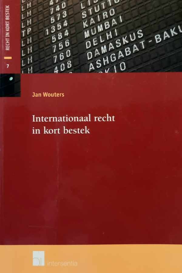 WOUTERS Jan - Internationaal recht in kort bestek - van co-existentie en coöperatie tot integratie van staten