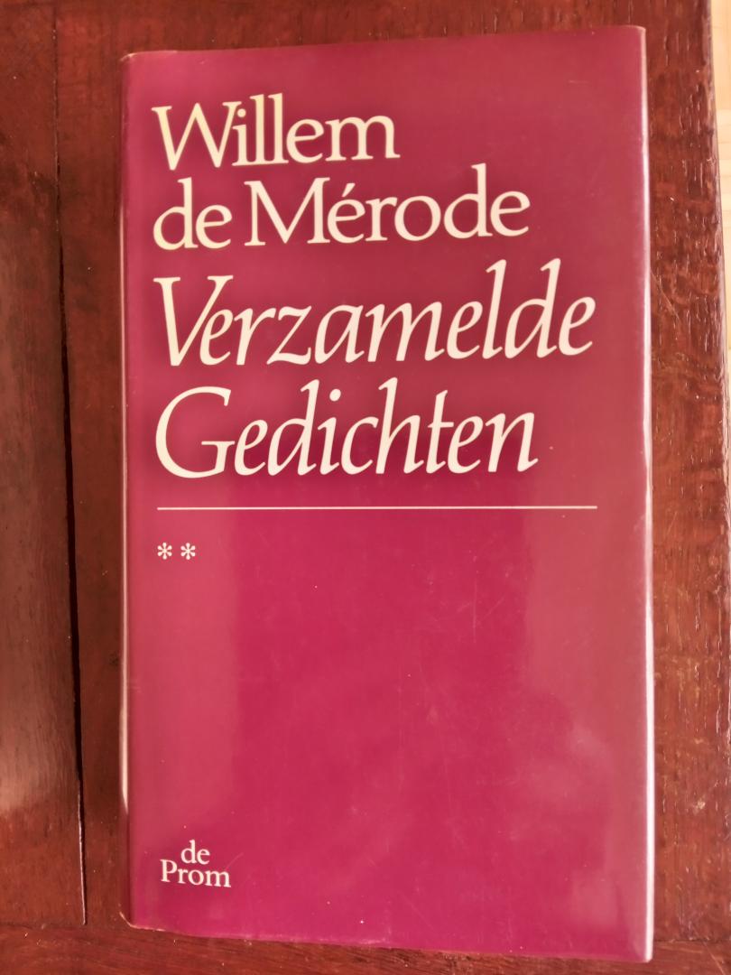 Merode, W. de - Verzamelde gedichten / 2 / druk 1