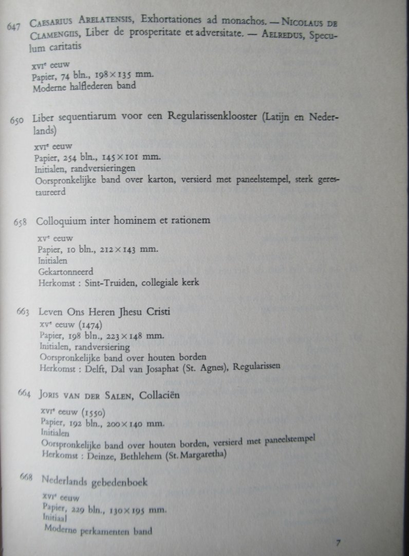 Derolez, Albert Dr. - Beknopte Catalogus van de Middeleeuwse Handschriften in de Universiteitsbibliotheek te Gent verworven sinds 1852.