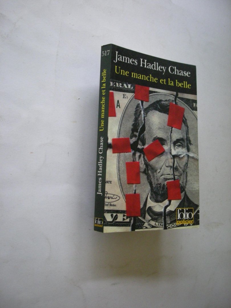 Chase, James Hadley / traduit de l'anglais - Une manche et la belle (The Sucker Punch)