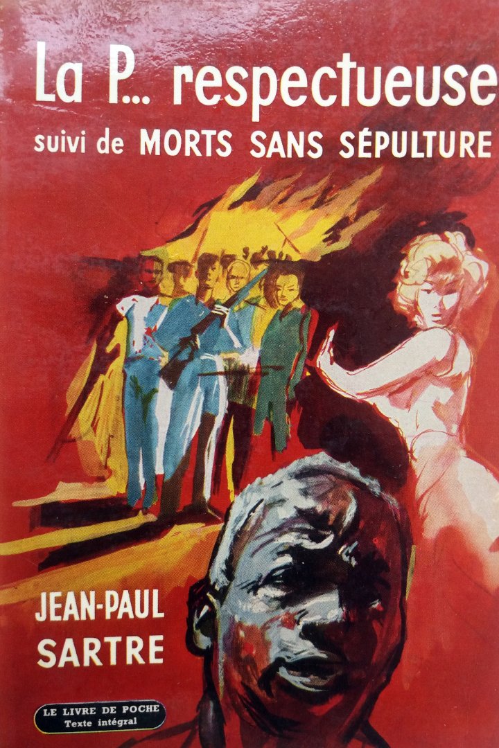 Sartre, Jean-Paul - La P... respectueuse, suivi de Morts sans sépulture (Ex.1) (FRANSTALIG)