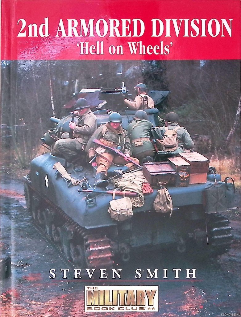 Smith, Steven - 2nd Armored Division: 'Hell on Wheels'