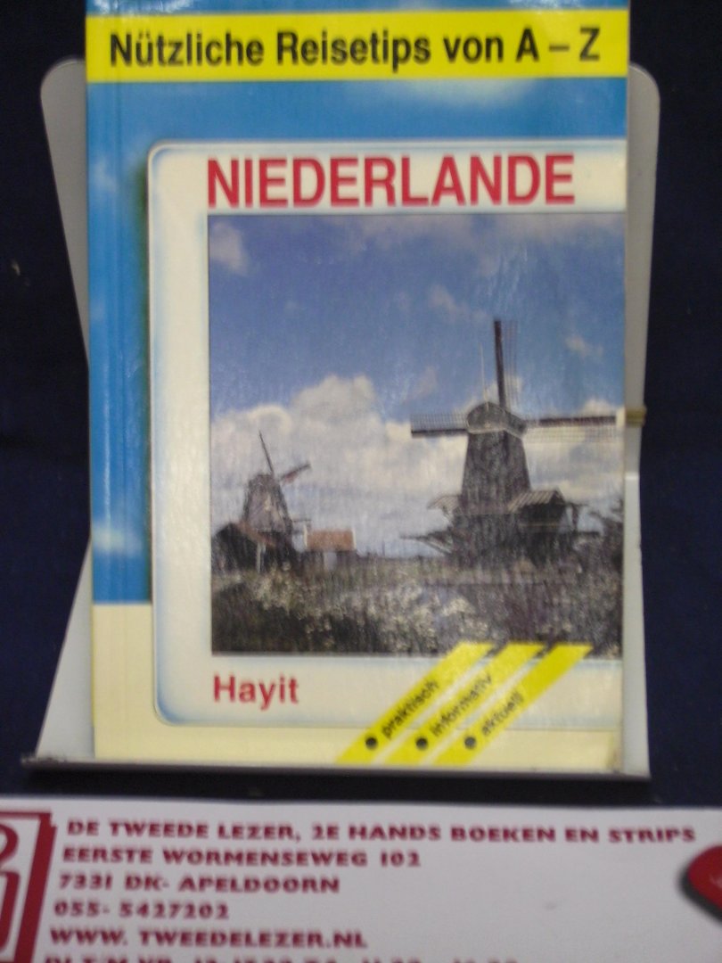 Kissels, Hans-Ulrich - Nützliche Reisetips van A-Z Niederlande