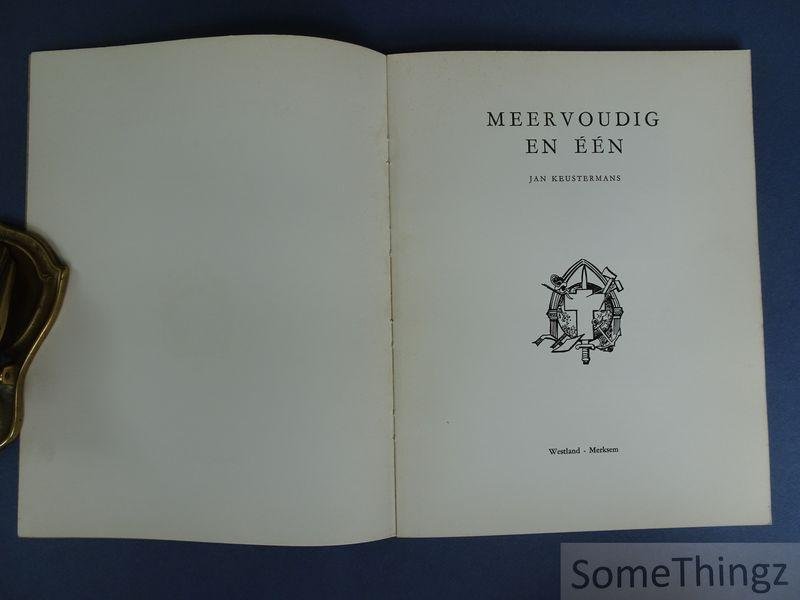 Keustermans, Jan / Doevenspeck, W. en Coppieters, M. (inl.). - Meervoudig en één.