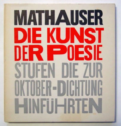 Mathauser, Zdenek - Die Kunst der Poesie. Stufen die zur Oktober-Dichtung Hinführten