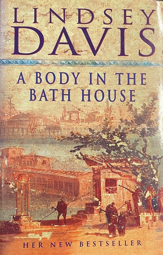 Davis, Lindsey - Body in the Bath House
