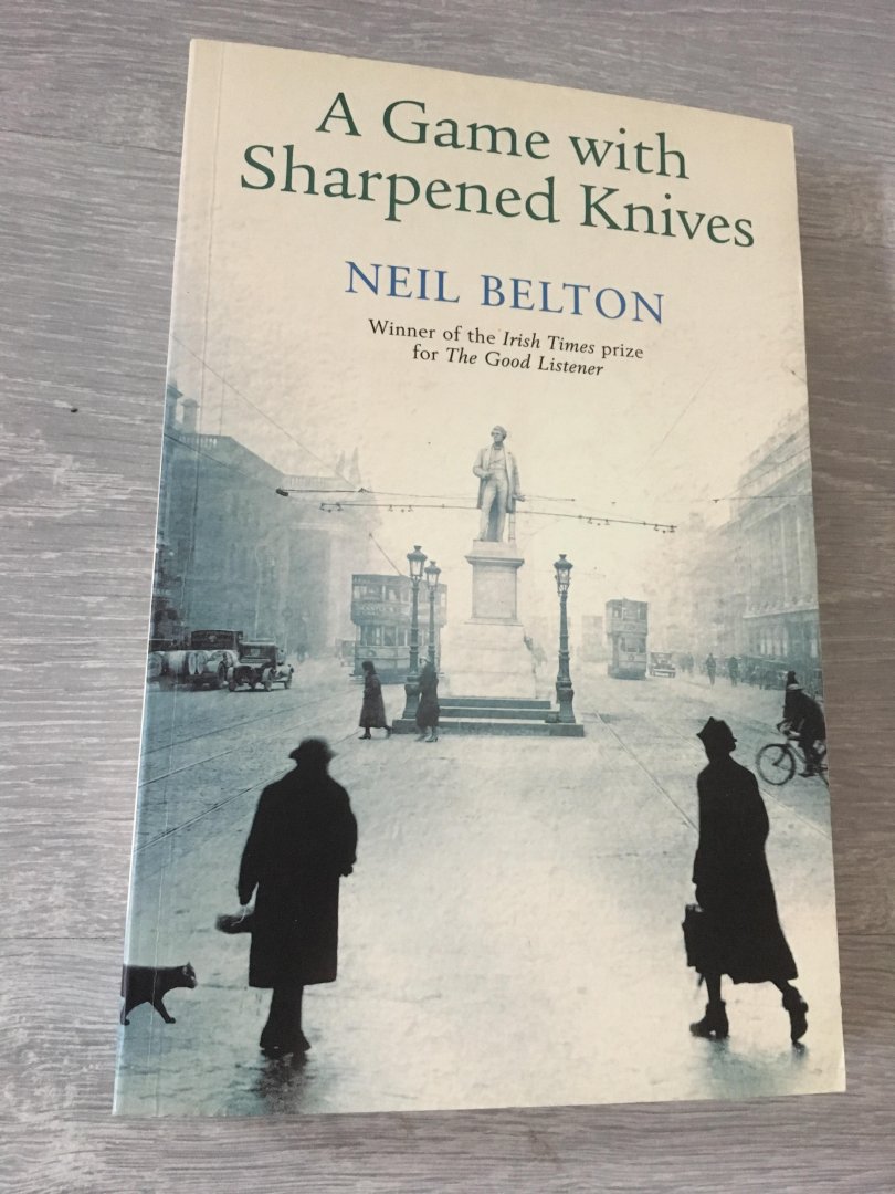 Neil Belton - A game with sharpened Knives