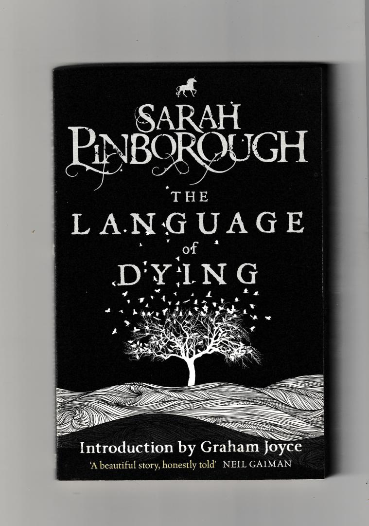 Pinborough, Sarah - The language of dying