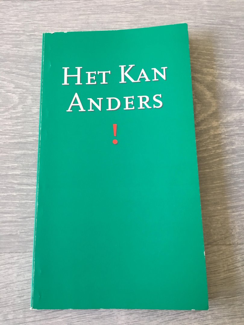 Richard Voorendonk, Freerk Wortelboer - Het kan anders!