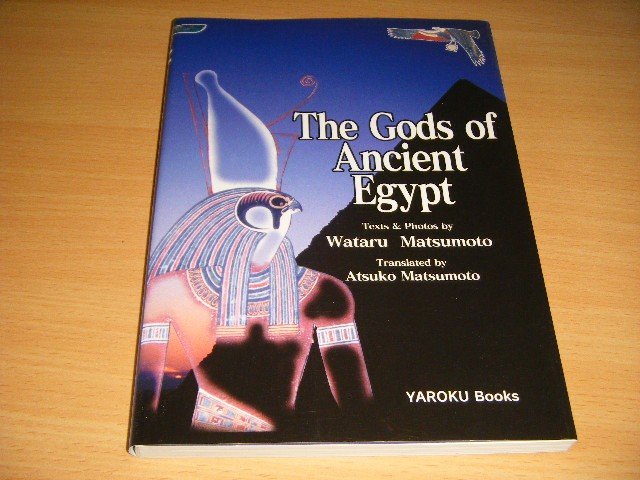 Wataru Matsumoto - The Gods of Ancient Egypt