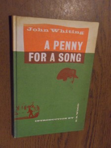 Whiting, John - A penny for a song