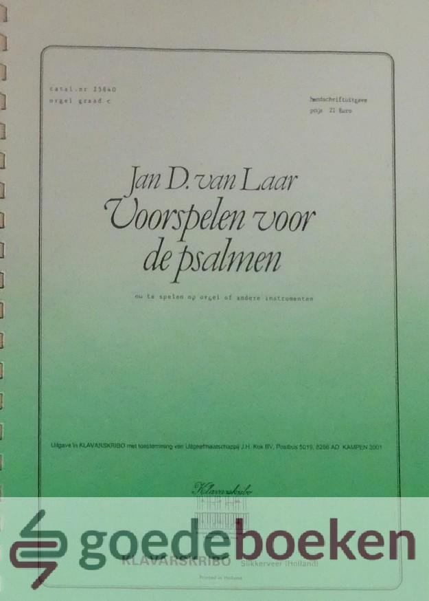 Laar, Jan D. van - Voorspelen voor de Psalmen, Klavarskribo *nieuw*