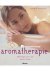 Harding, Jennie - Aromatherapie oefening voor een gezond leven