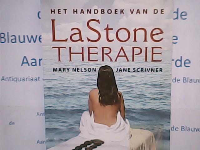 Mary Nelson, Jane Scrivner - Het handboek van de Lastone-Therapie
