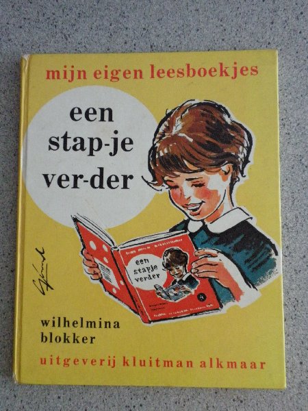 Blokker, Wilhelmina - Mijn Eigen Leesboekjes: Een Stapje Verder