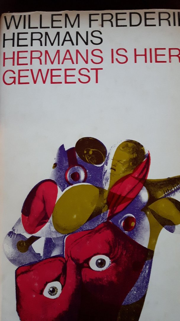 Hermans, Willem Frederik - Hermans is hier geweest