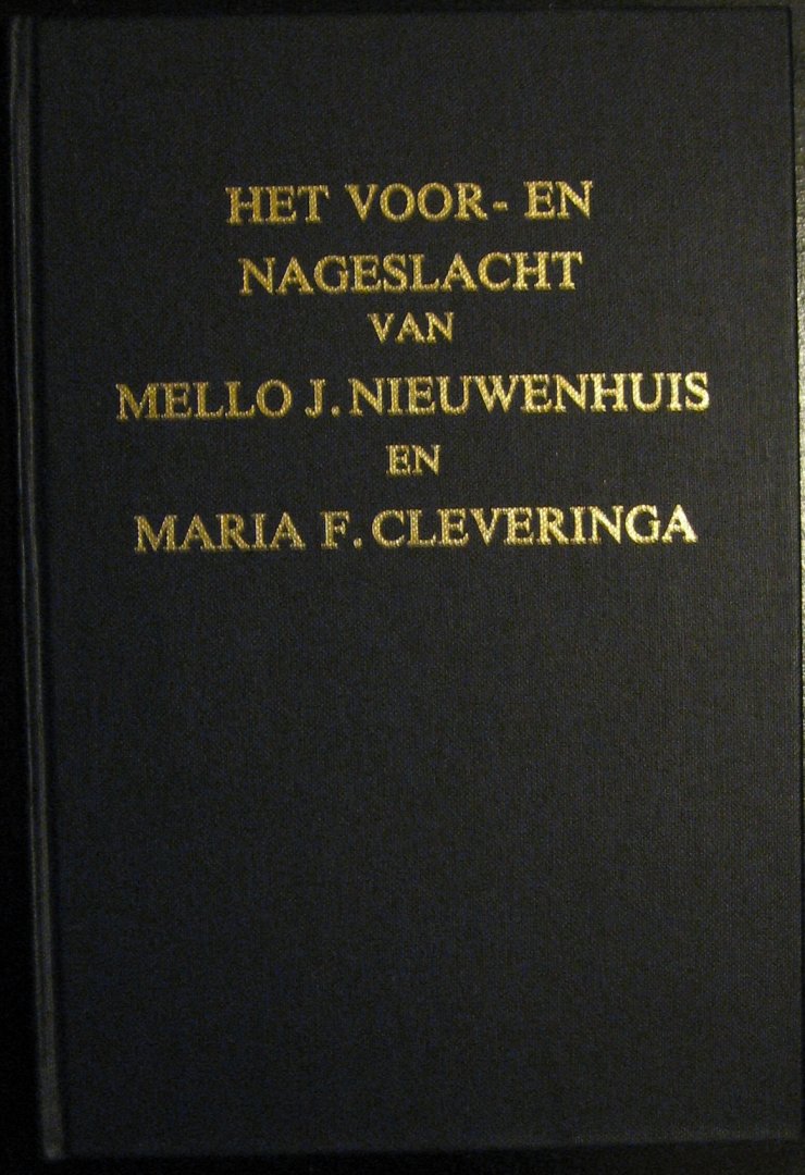 Nieuwenhuis-Norden, H.A. - Het Voor- en Nageslacht van Mello J. Nieuwenhuis en Maria F. Cleveringa