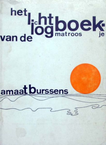 Amaat Burssens - Het logboekje van de lichtmatroos