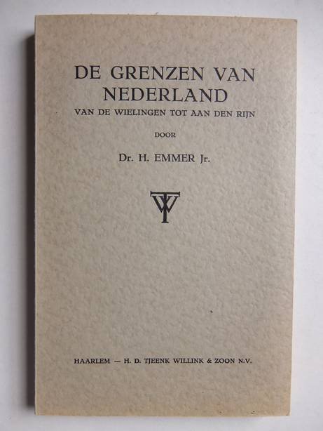 Emmer Jr., H.. - De grenzen van Nederland; van de Wielingen tot aan den Rijn.
