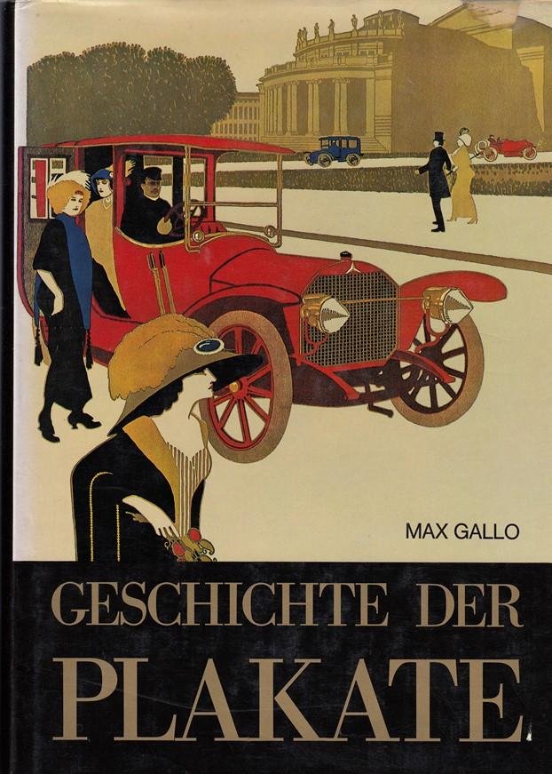 Gallo, Max - Geschichte der Plakate.