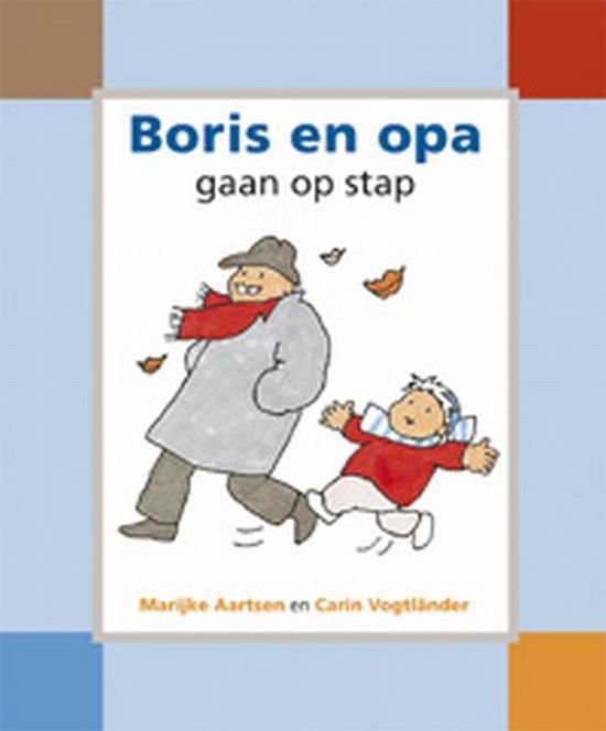 Aartsen, Marijke en Carin Vogtländer - Boris en opa gaan op stap