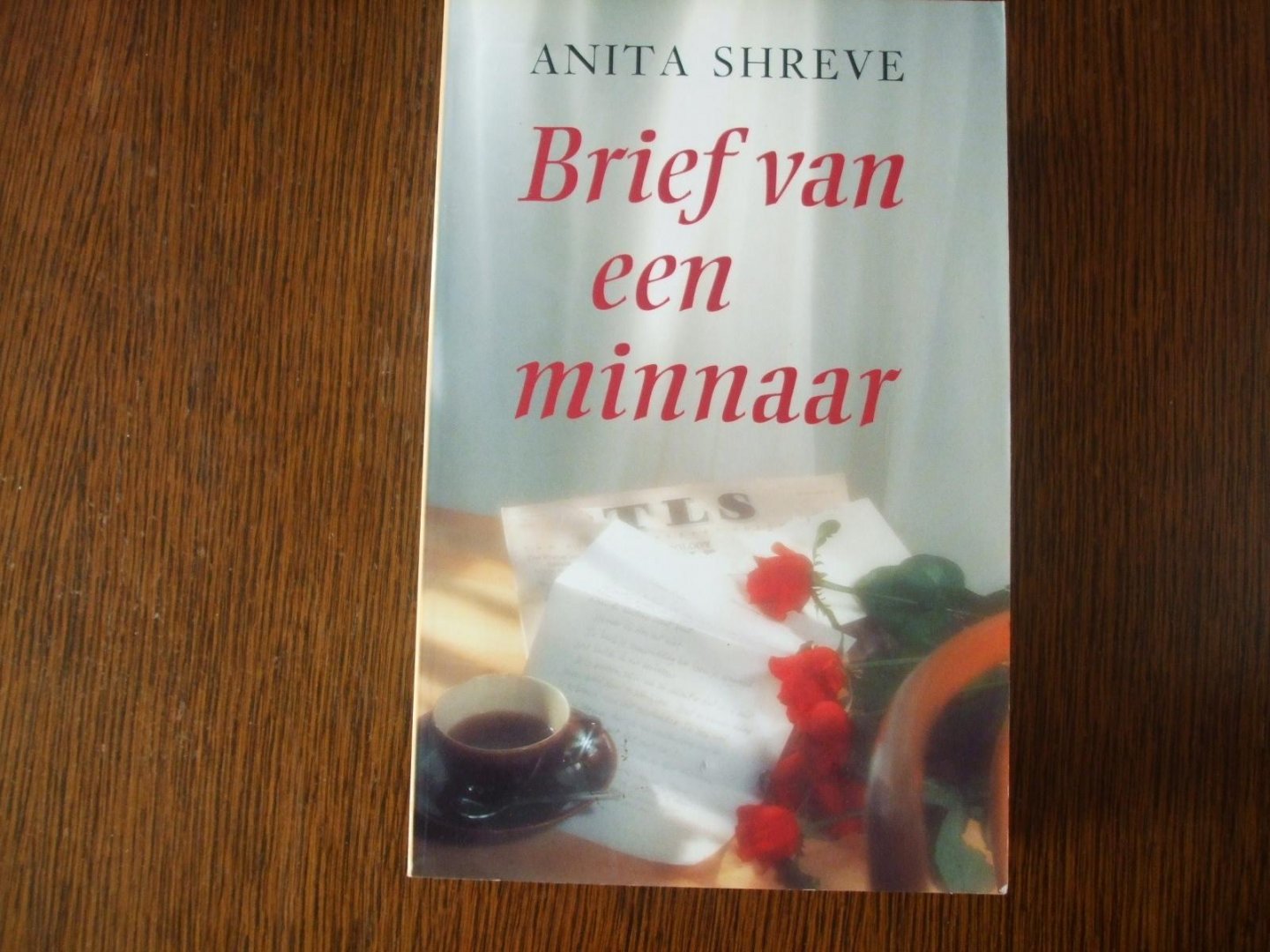 Shreve - Brief van een minnaar / druk 1