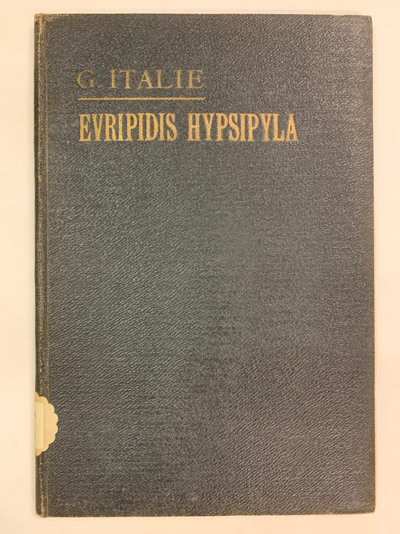 G. Italie - Euripidis Hypsipyla cum notis criticis et exegeticis