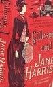 Jane Harris - Gillespie & I
