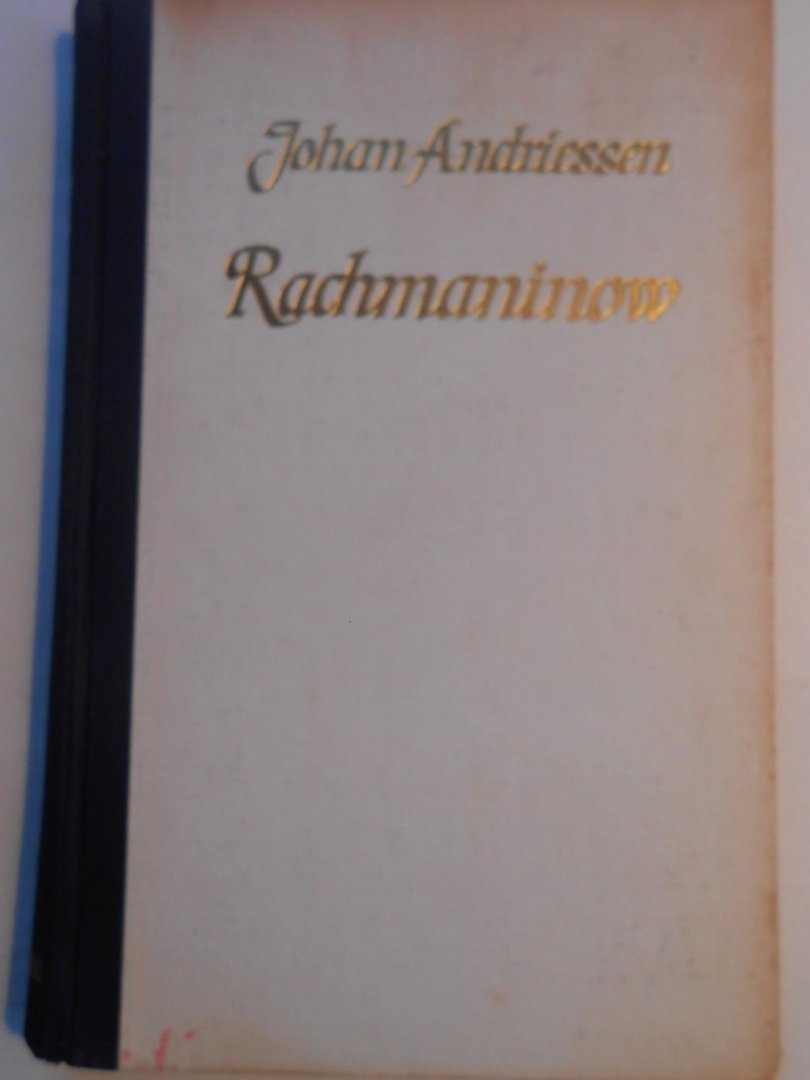Andriessen, Johan - Rachmaninow