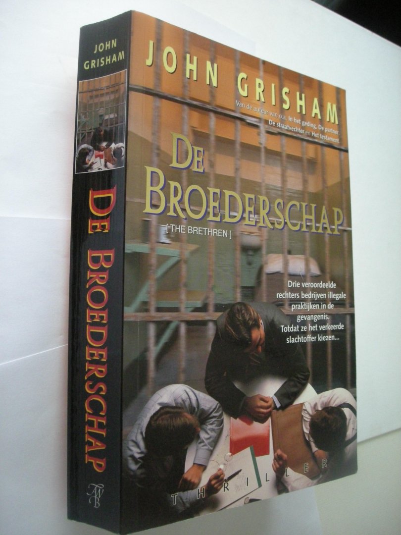 Grisham, John / Kuipers, H. en N., vert. - De broederschap
