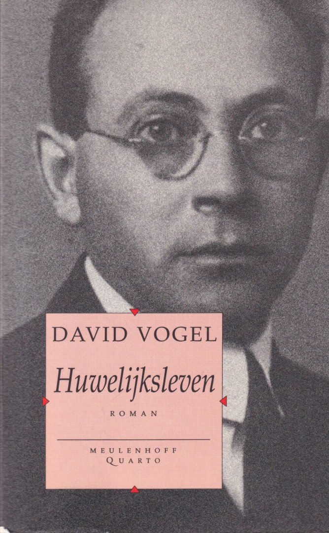Vogel, David - Huwelijksleven