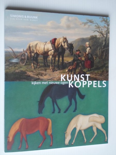Catalogus Simonis & Buunk - Kunst Koppels, kijken met nieuwe ogen